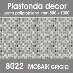 Plastonda decor MOSAIK GRIGIO (8022) PANNELLO...