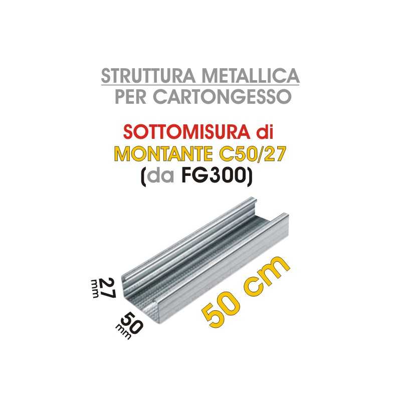 Siniat - MONTANTE C50/27 da 50cm FG300 SINIAT (27x49x27) - a soli 1,30 € su FESEA online - fesea.shop