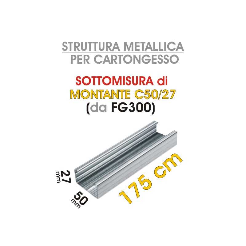 Siniat - MONTANTE C50/27 da 175cm FG300 SINIAT (27x49x27) - a soli 4,80 € su FESEA online - fesea.shop