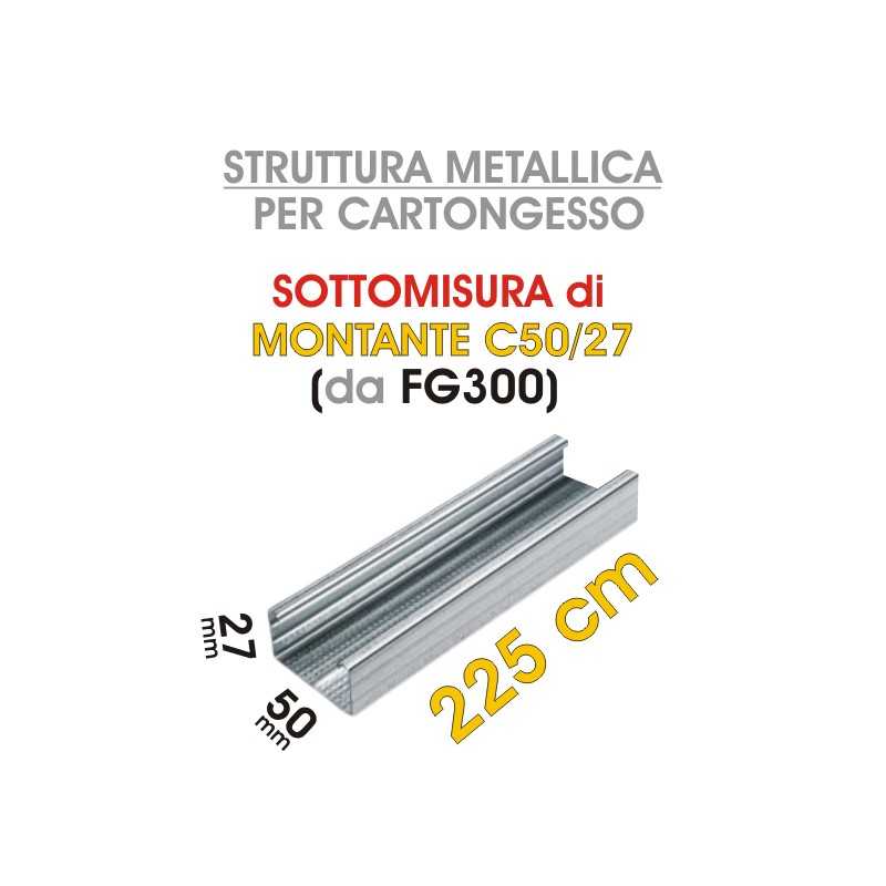 Siniat - MONTANTE C50/27 da 225cm FG300 SINIAT (27x49x27) - a soli 6,00 € su FESEA online - fesea.shop