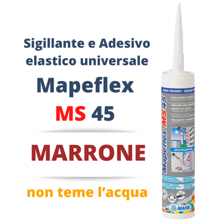 MAPEI - Mapeflex MS 45 MARRONE 300ml - a soli 9,80 € su FESEA online - fesea.shop