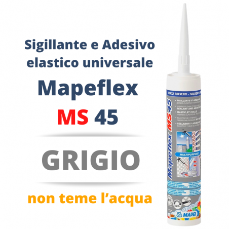 MAPEI - Mapeflex MS 45 GRIGIO 300ml - a soli 9,80 € su FESEA online - fesea.shop