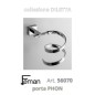 DILETTA - PORTA PHON Serie Accessori Bagno FEMAN
