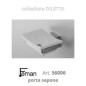 DILETTA - PORTA SAPONE Serie Accessori Bagno FEMAN