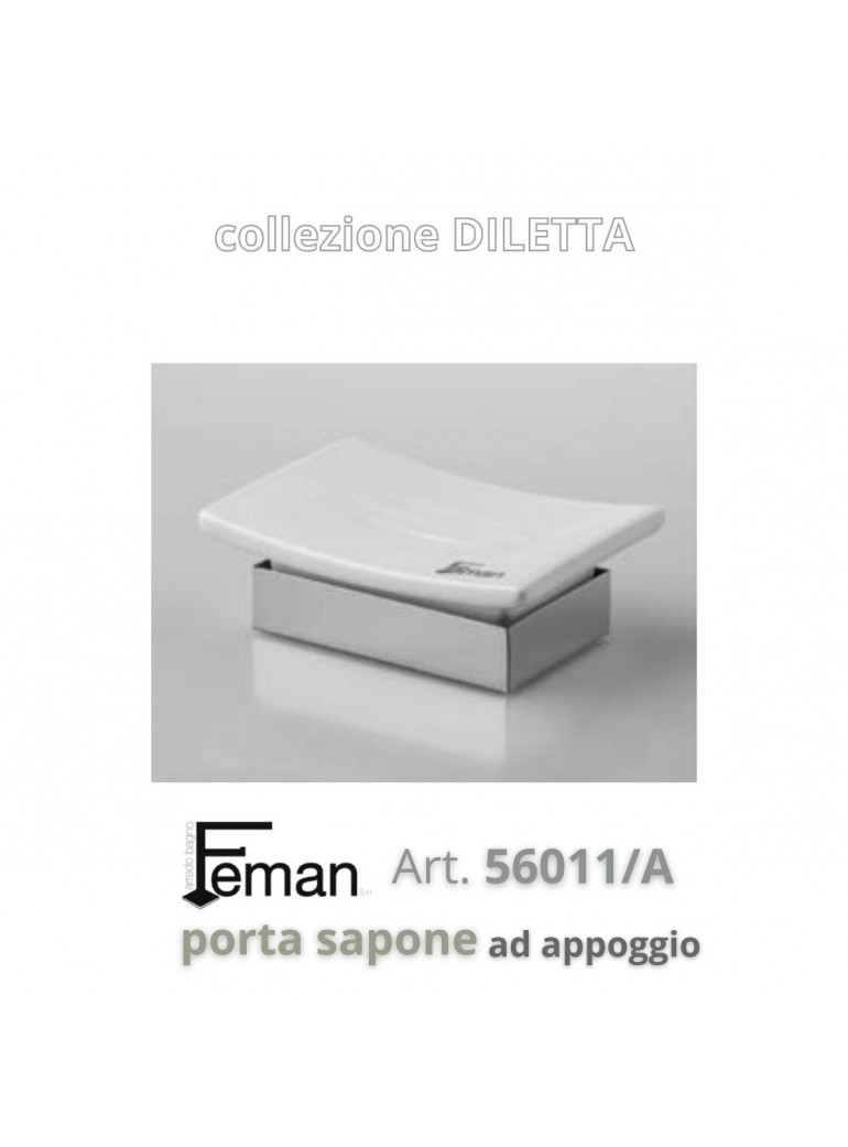 FEMAN - DILETTA - PORTA SAPONE appoggio Serie Accessori Bagno FEMAN - su FESEA online - fesea.shop