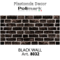 Plastonda decor BLACK WALL (8032) PANNELLO DECORATIVO cm 50x100
