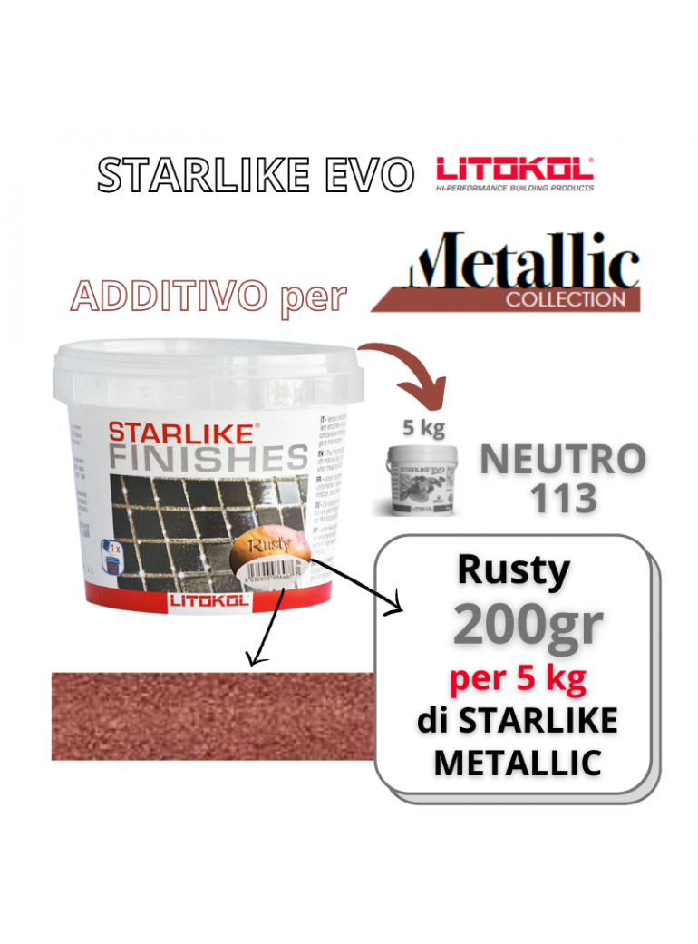 Additivo Rusty 200gr METALLIC Collection per STARLIKE EVO 5 kg