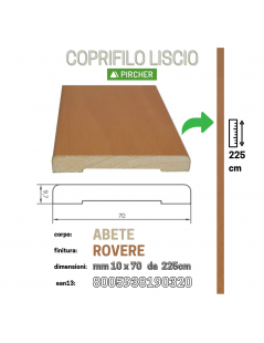COPRIFILO LISCIO PIRCHER 10x70 225cm ABETE ROVERE