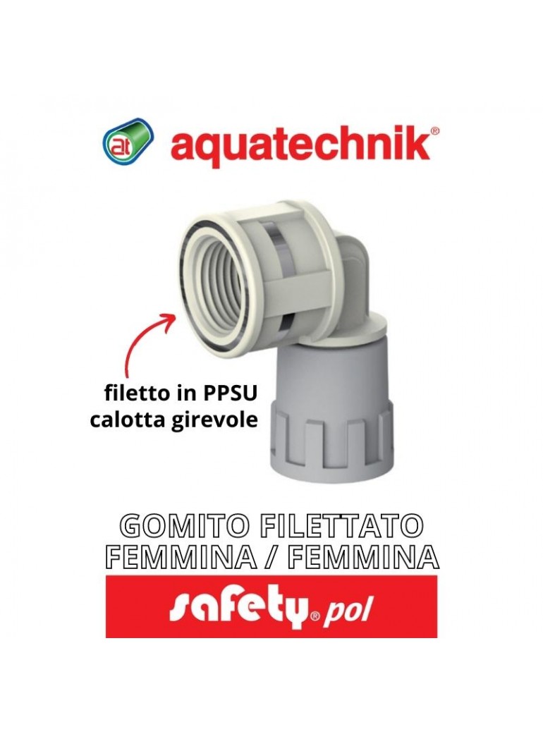aquatechnik - GOMITO FILETTATO F/F 1"-32 (SAFETY-POL) - su FESEA online - fesea.shop