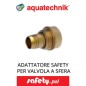 ADATTATORE SAFETY X VALVOLA A SFERA 26