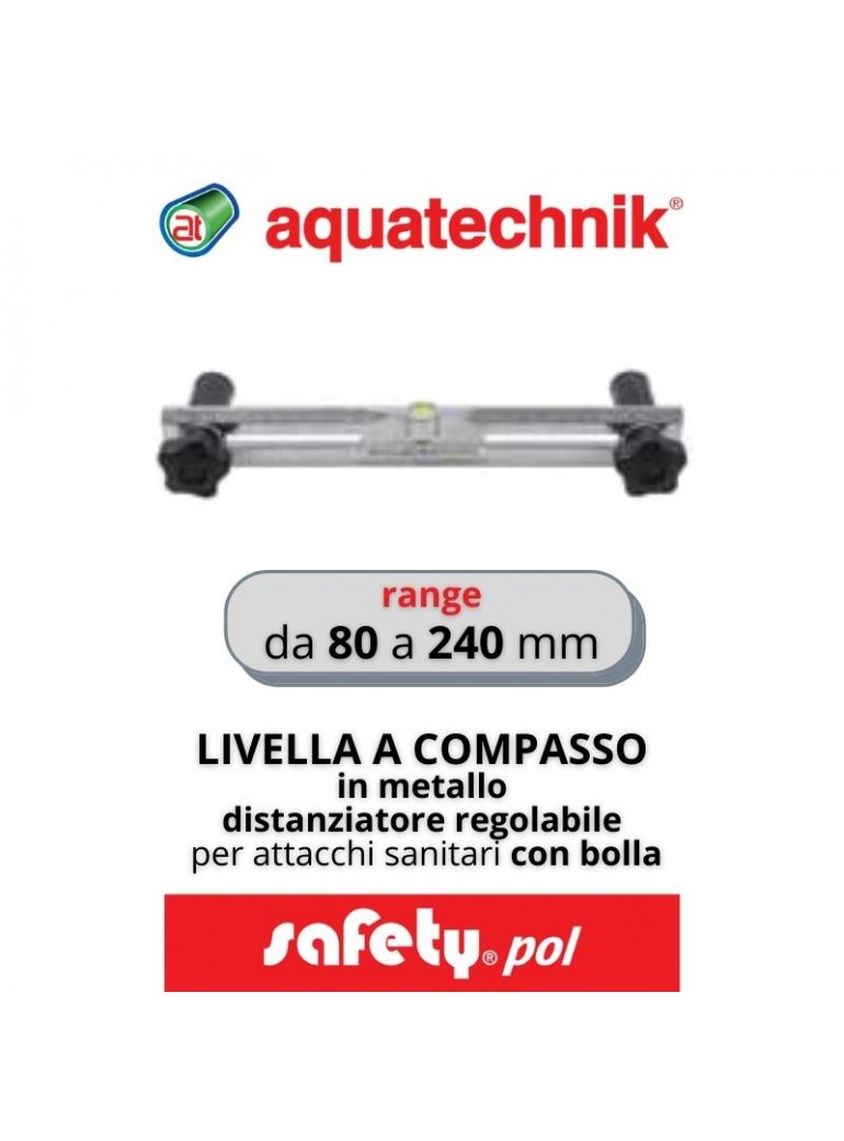 LIVELLA A COMPASSO range da 80 a 240mm  (SAFETY)