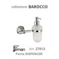 Accessori Bagno Serie BAROCCO porta DISPENCER