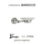 Accessori Bagno Serie BAROCCO porta SAPONE a muro