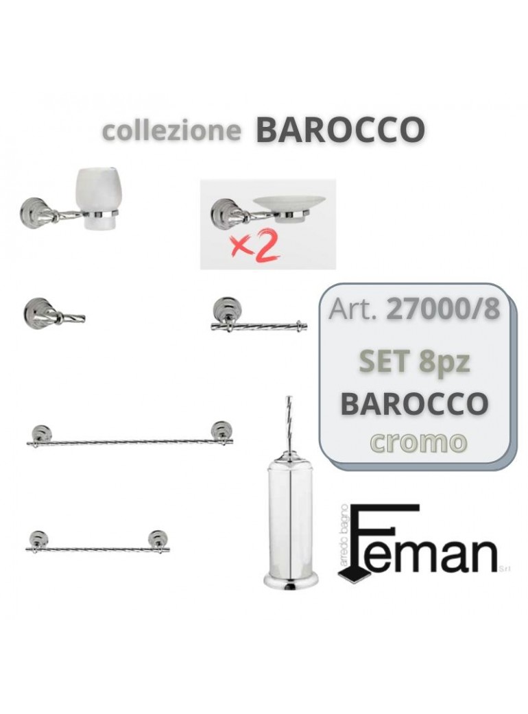 FEMAN - Accessori Bagno Serie BAROCCO SET 8pz BAROCCO cromo - su FESEA online - fesea.shop