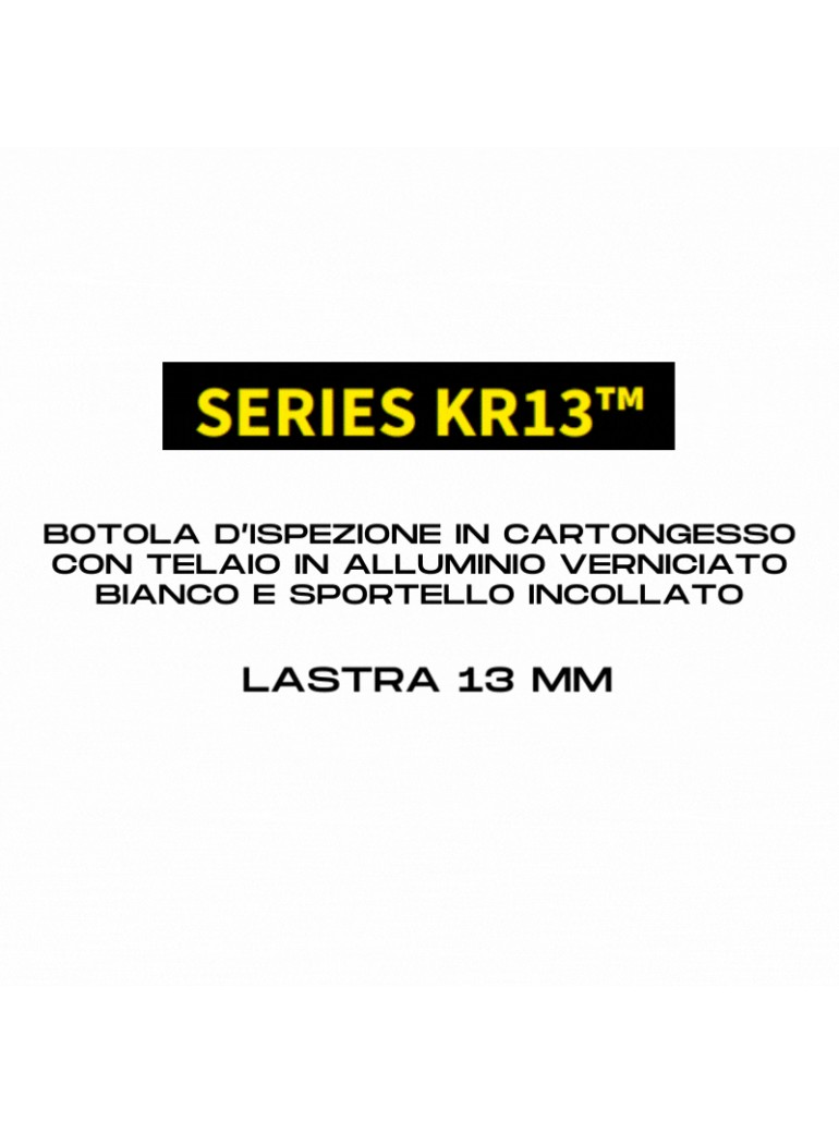 AKIFIX BOTOLA cm  30 x  30 Serie KR13  QUADRATA - KR13 Standard