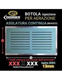 BOTOLA cm 100 x 100 (13mm) con Lastra IDRO ASOLATURA CONTINUA (NAMCP04029BDASCO) AKIFIX