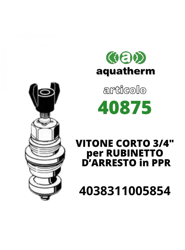 VITONE CORTO 3/4"per RUBINETTO D’ARRESTO in PPR (Art. 40875 AQUATHERM)