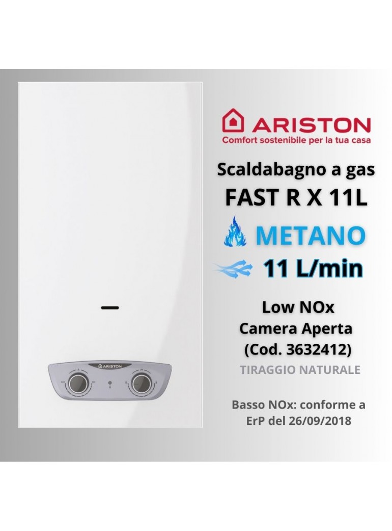 Scaldabagno a gas Ariston  FAST R X 11L METANO  Low NOx – Camera Aperta (Cod. 3632412)