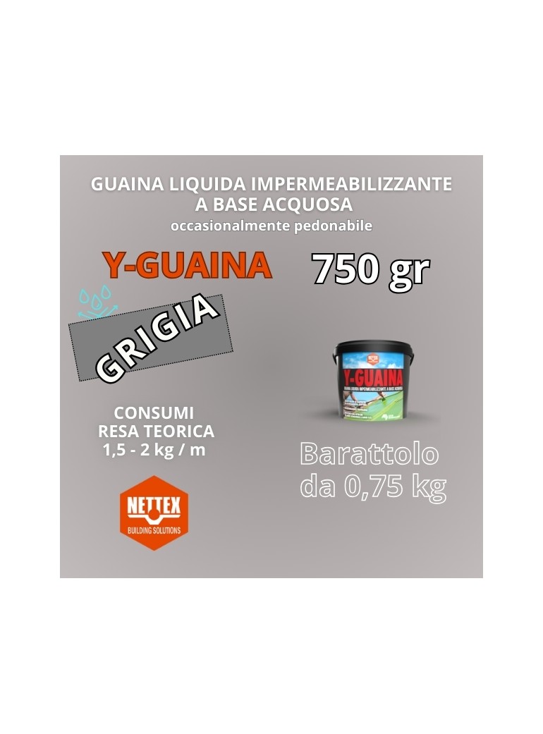 GUAINA Liquida a Base Acquosa Y-GUAINA GRIGIA  750gr (800110)