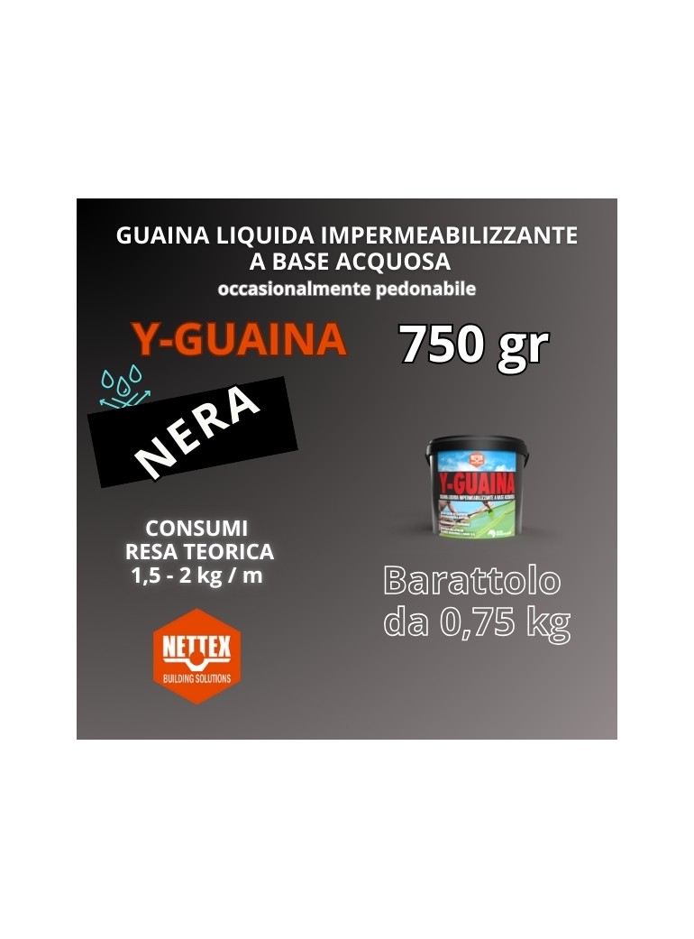 GUAINA Liquida a Base Acquosa Y-GUAINA NERA  750gr (800127)