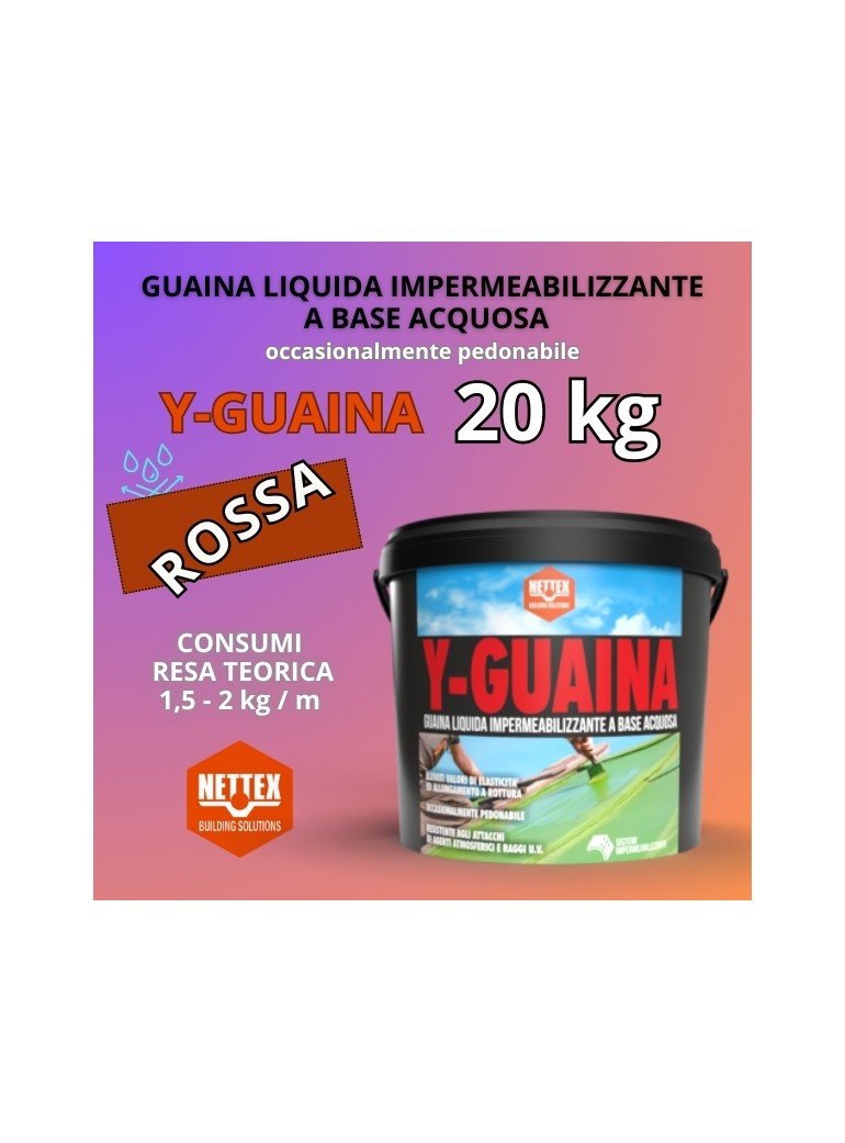 GUAINA Liquida a Base Acquosa Y-GUAINA ROSSA 20kg (800080)